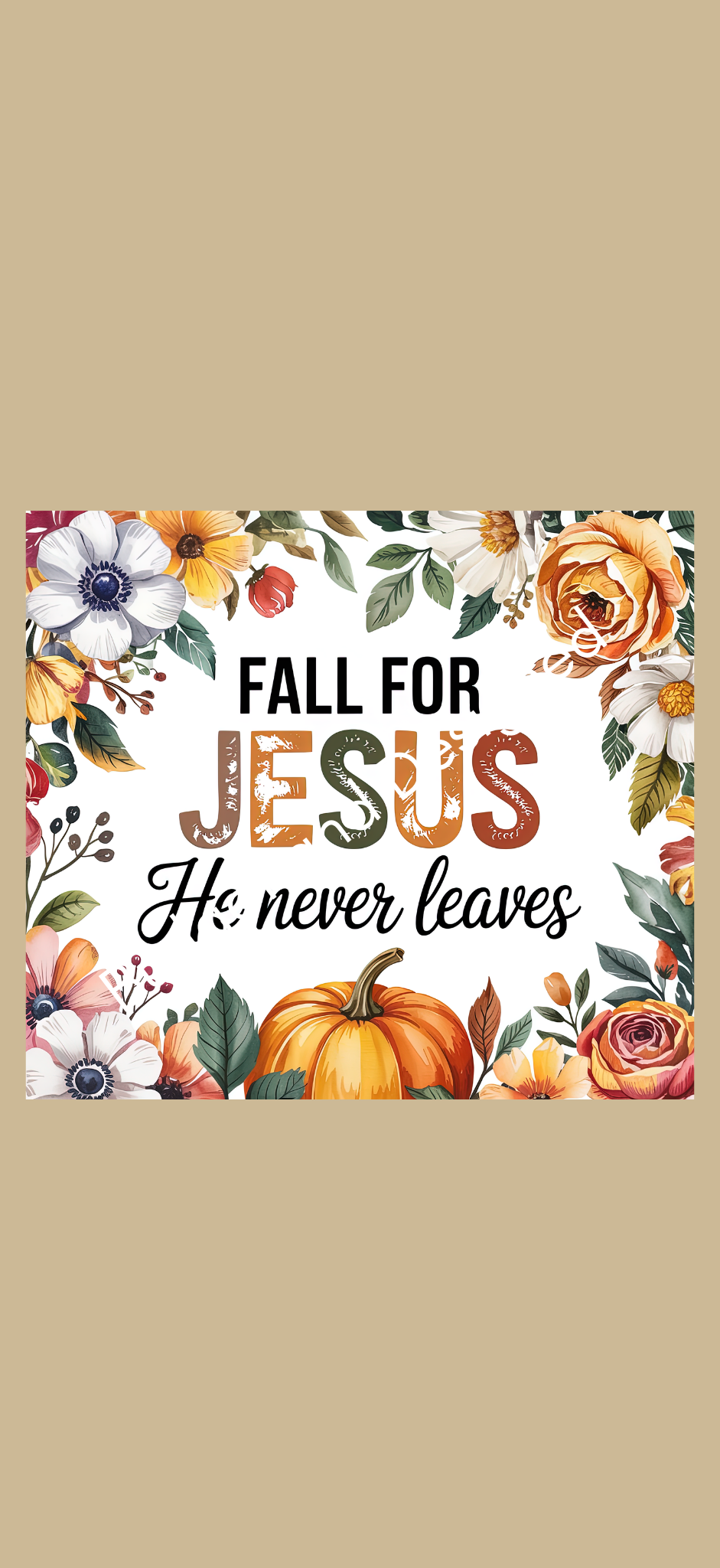 Fall for Jesus Tumbler