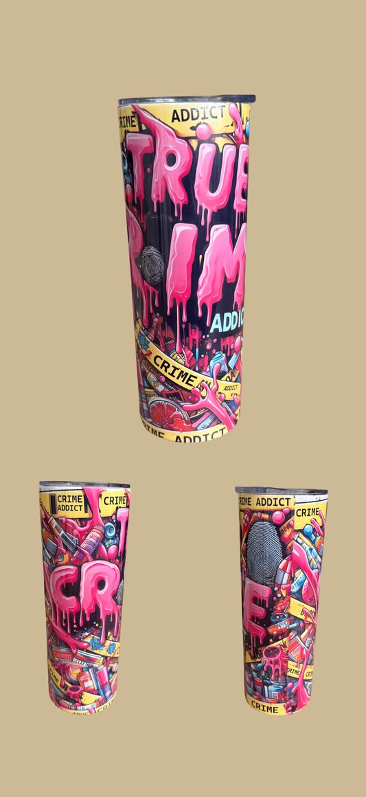 True Crime Addict Tumbler